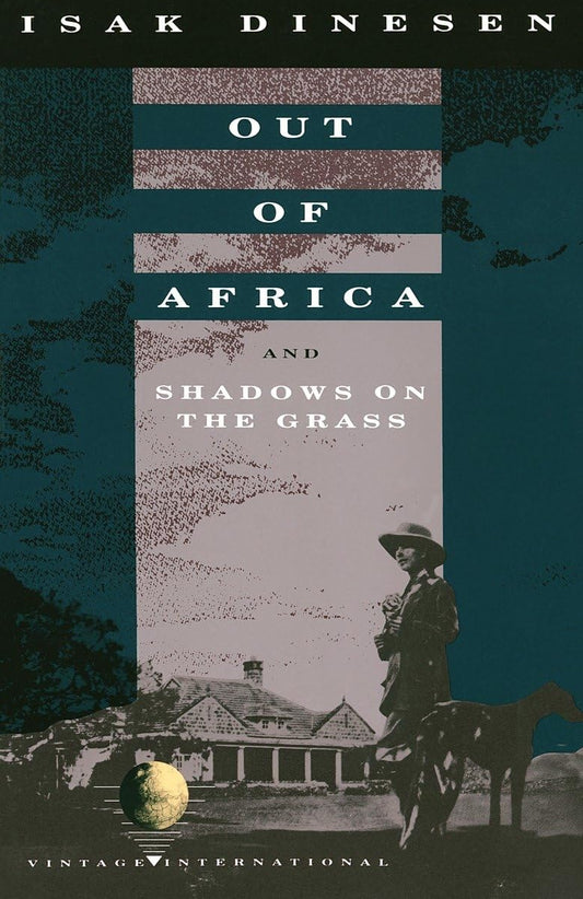 Out of Africa: and Shadows on the Grass - 7050