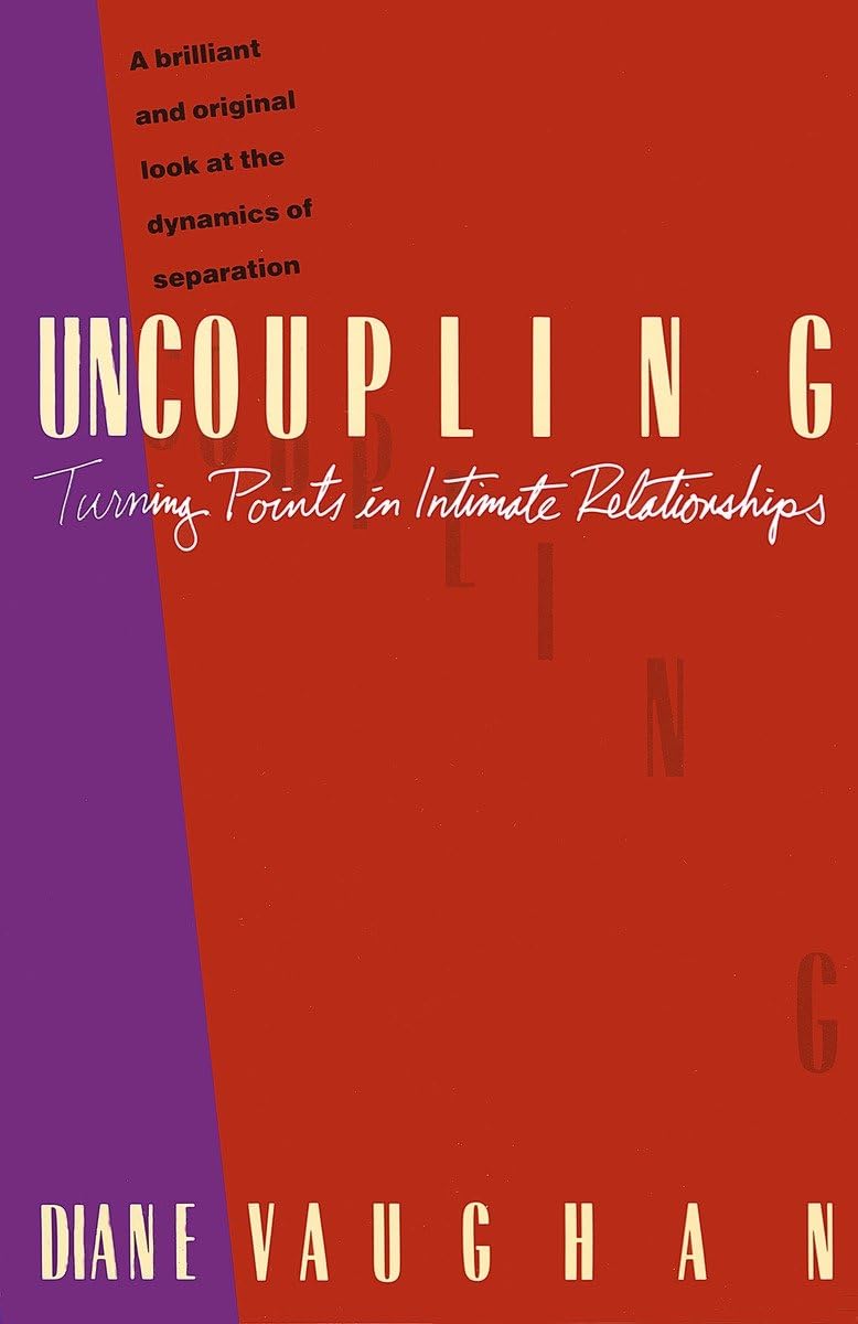 Uncoupling: Turning Points in Intimate Relationships - 1818
