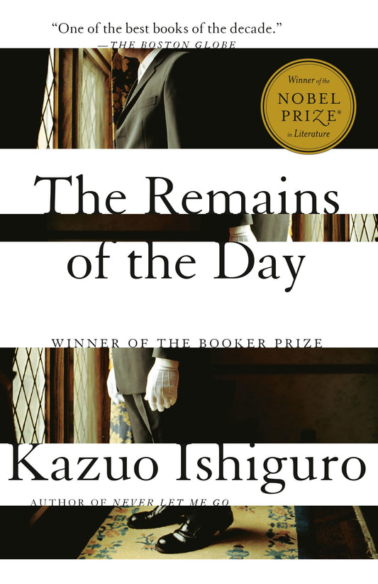 The Remains of the Day: Winner of the Nobel Prize in Literature - 9066