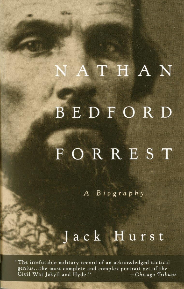 Nathan Bedford Forrest: A Biography (Vintage Civil War Library)