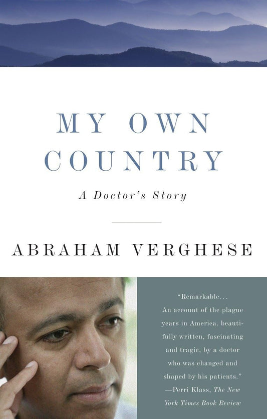 MY OWN COUNTRY: A DOCTOR'S STORY - 3403