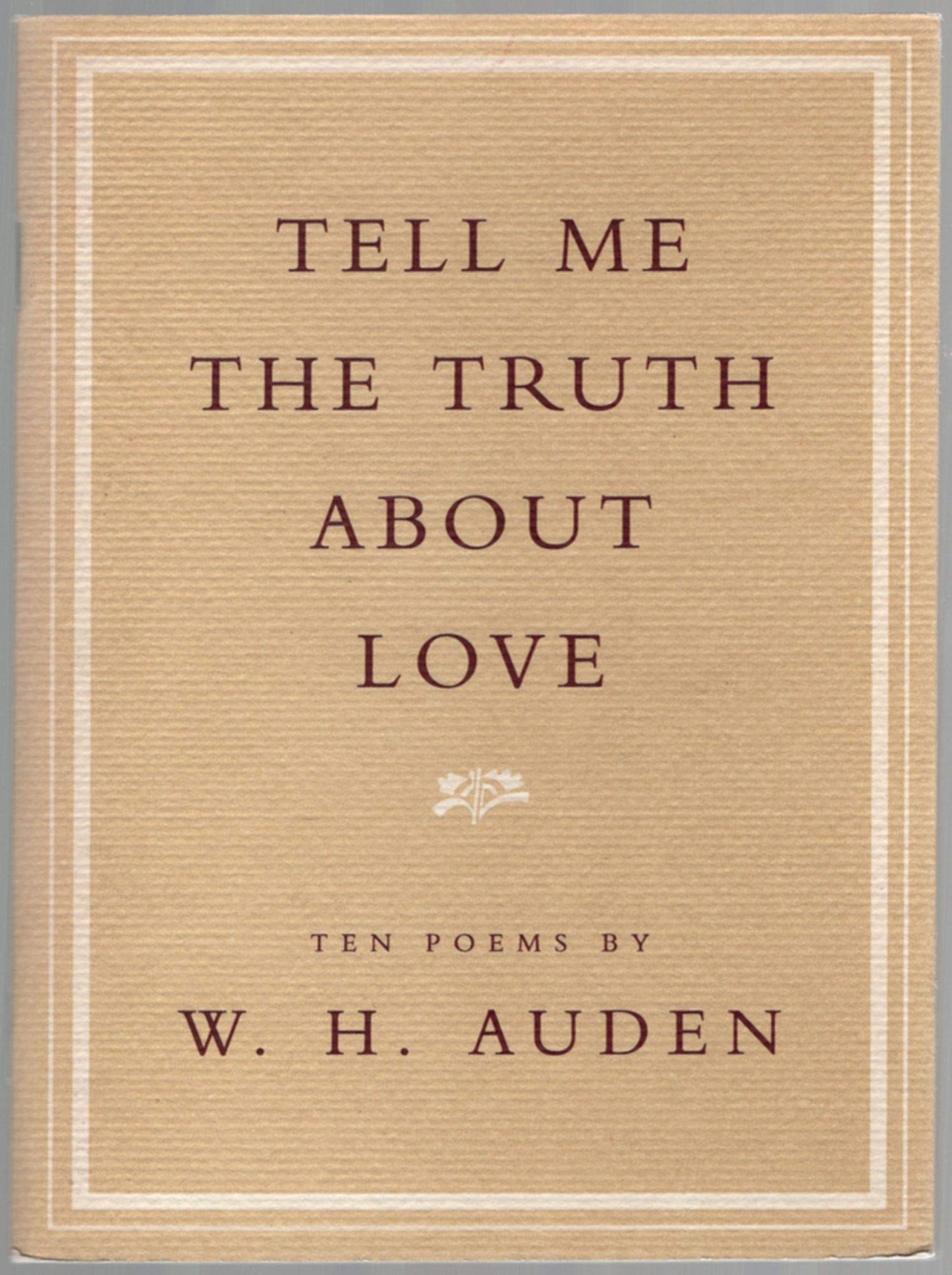 Tell Me the Truth About Love: Ten Poems - 552