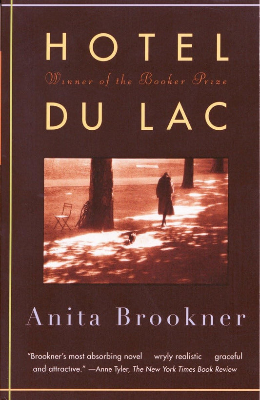 Hotel Du Lac: A Novel (Man Booker Prize Winner) - 8744