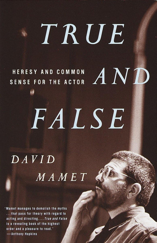 True and False: Heresy and Common Sense for the Actor - 7651