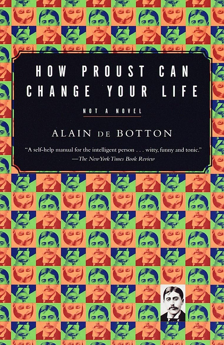 How Proust Can Change Your Life - 4079