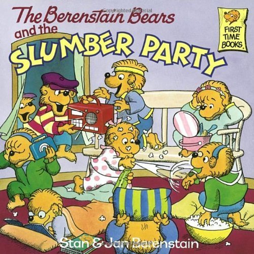 The Berenstain Bears and the Slumber Party by Berenstain, Stan, Berenstain, Jan (1990) Paperback