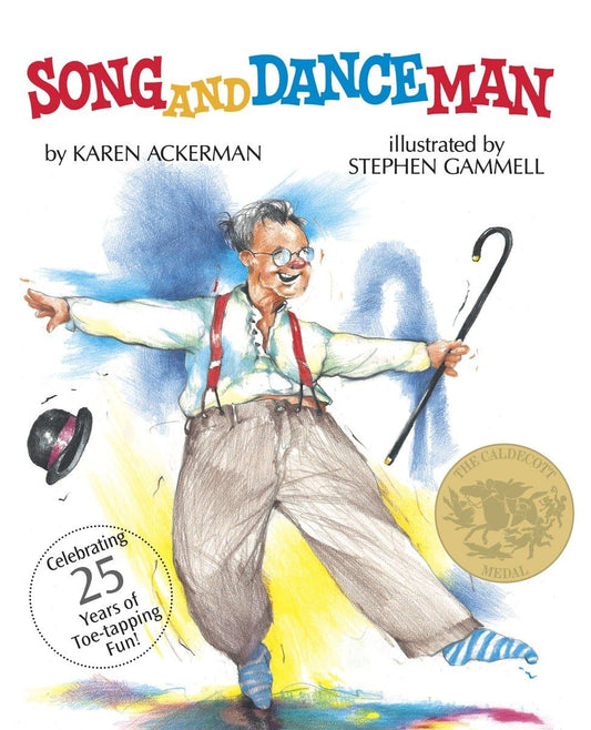 Song and Dance Man: (Caldecott Medal Winner) (Dragonfly Books) - 9891