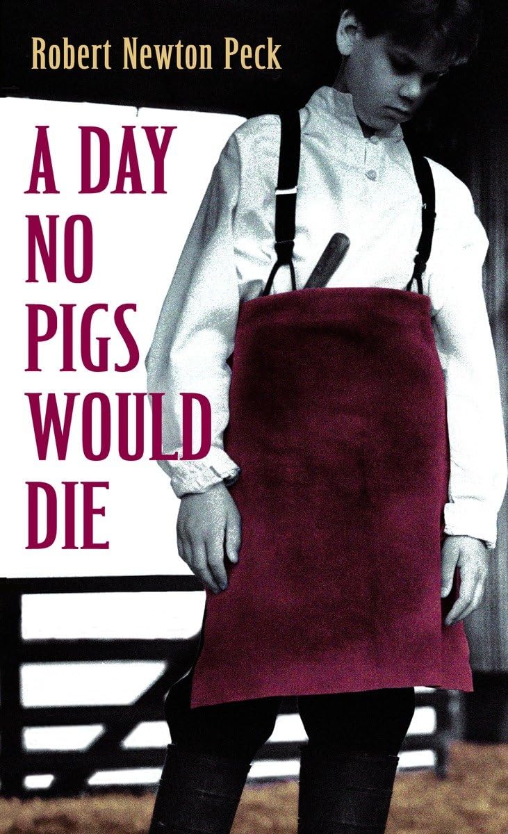 A Day No Pigs Would Die - 8183