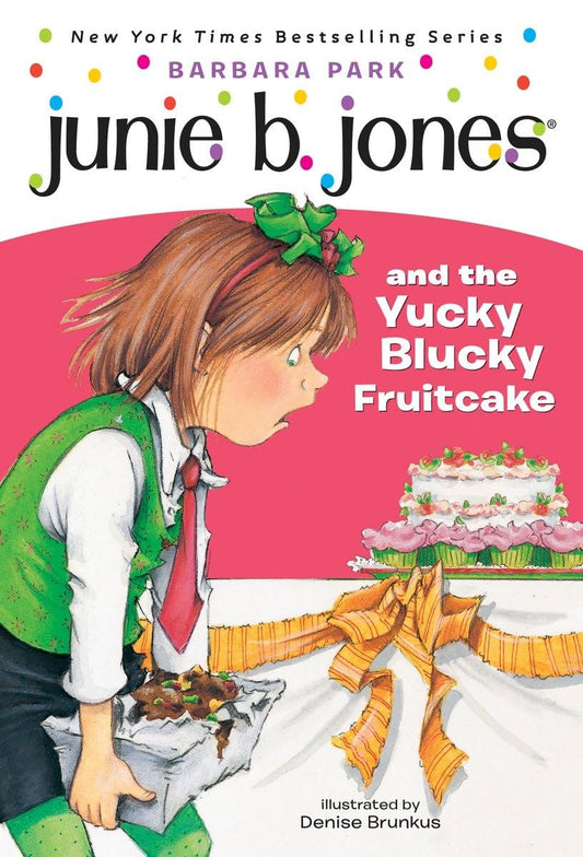 Junie B. Jones and the Yucky Blucky Fruitcake (Junie B. Jones, No. 5) - 3923