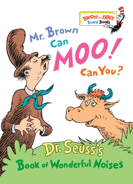 Mr. Brown Can Moo, Can You : Dr. Seuss's Book of Wonderful Noises (Bright and Early Board Books) - 5420