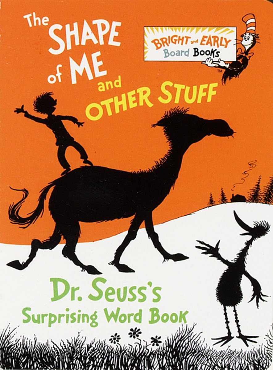 The Shape of Me and Other Stuff: Dr. Seuss's Surprising Word Book - 1830