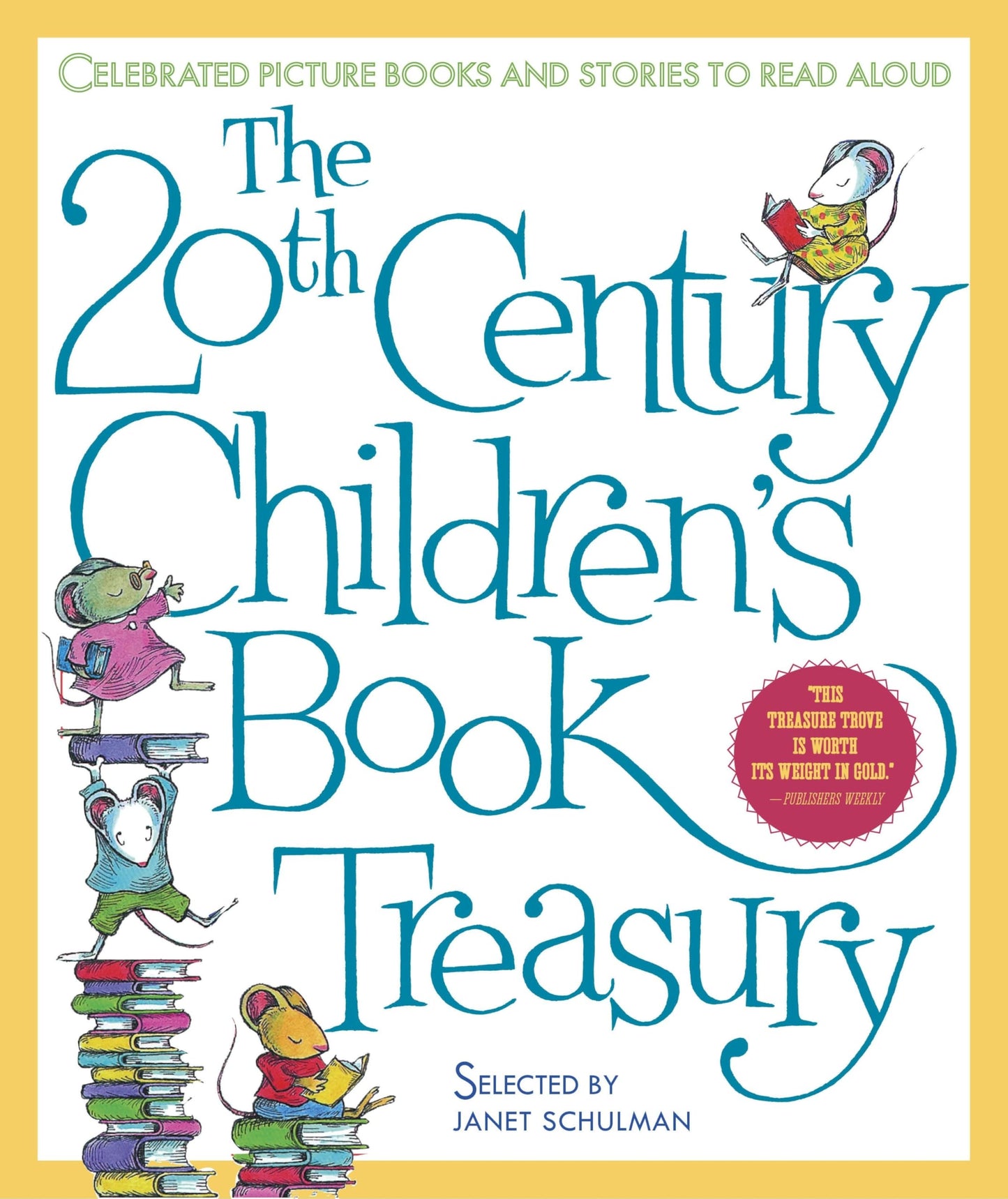 The 20th-Century Children's Book Treasury: Picture Books and Stories to Read Aloud - 7838