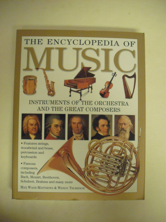 The Encyclopedia of Music the Encyclopedia of Music Instruments of the Orchestra and the Great Composers - 2036