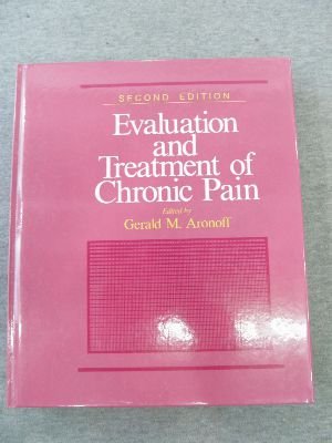 Evaluation and Treatment of Chronic Pain