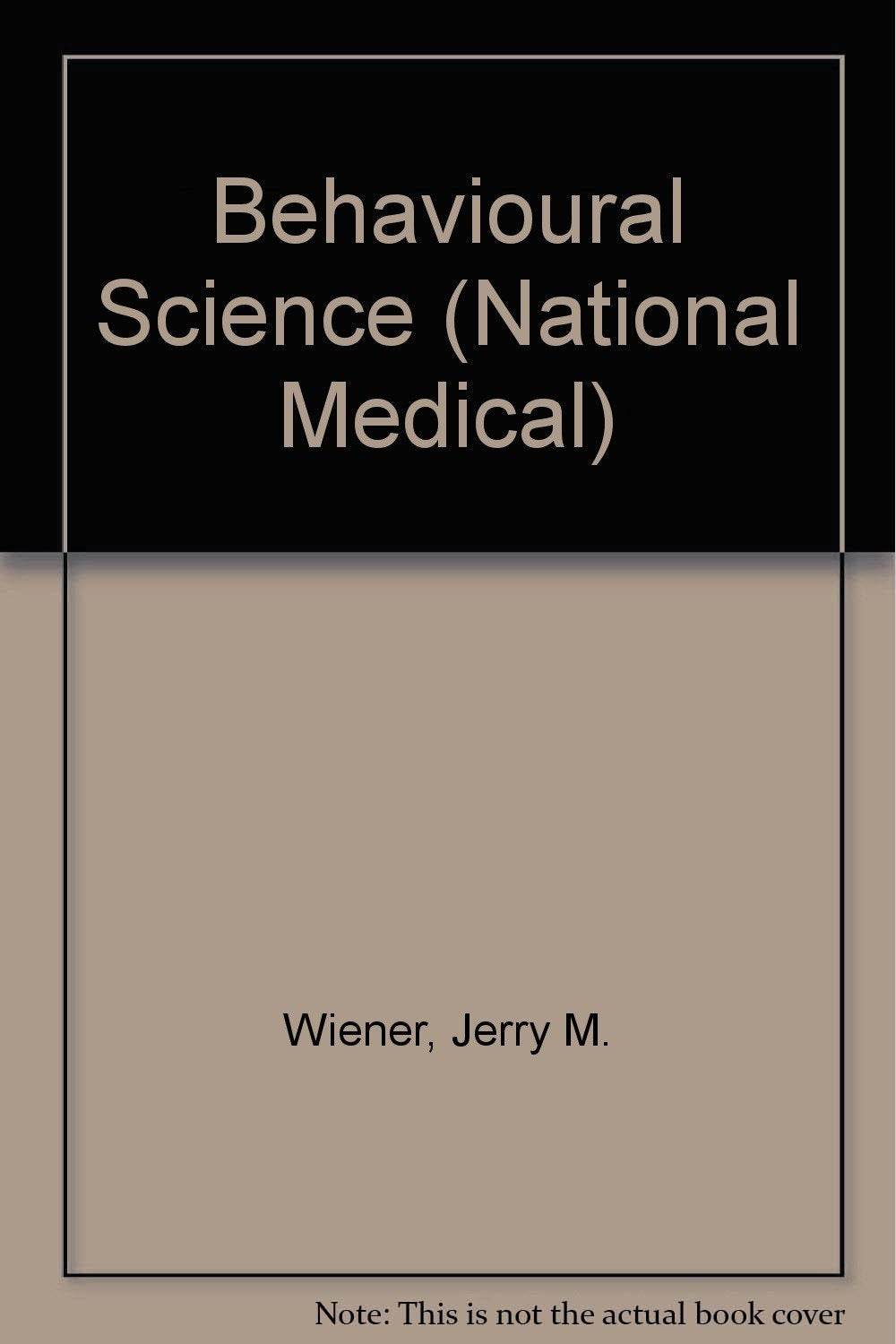 Behavioral Science (National Medical Series for Independent Study) - 5245