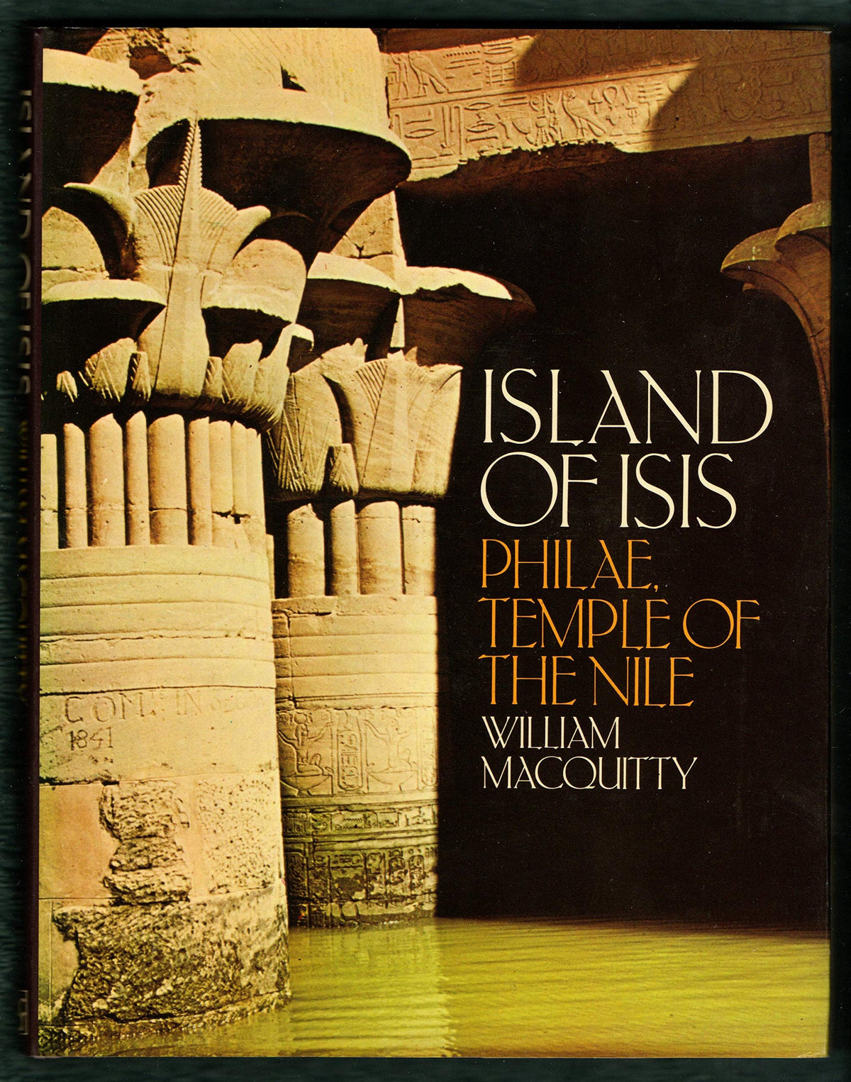 Island of Isis: Philae, Temple of the Nile
