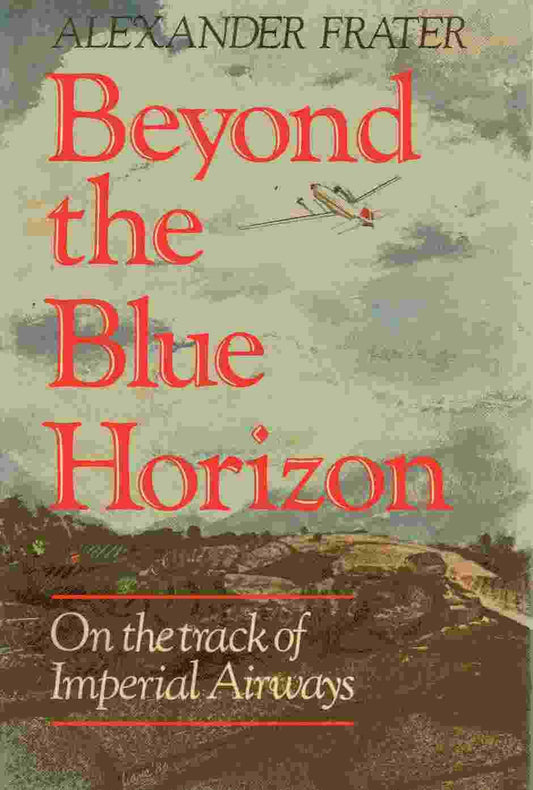 Beyond the blue horizon: On the track of Imperial Airways