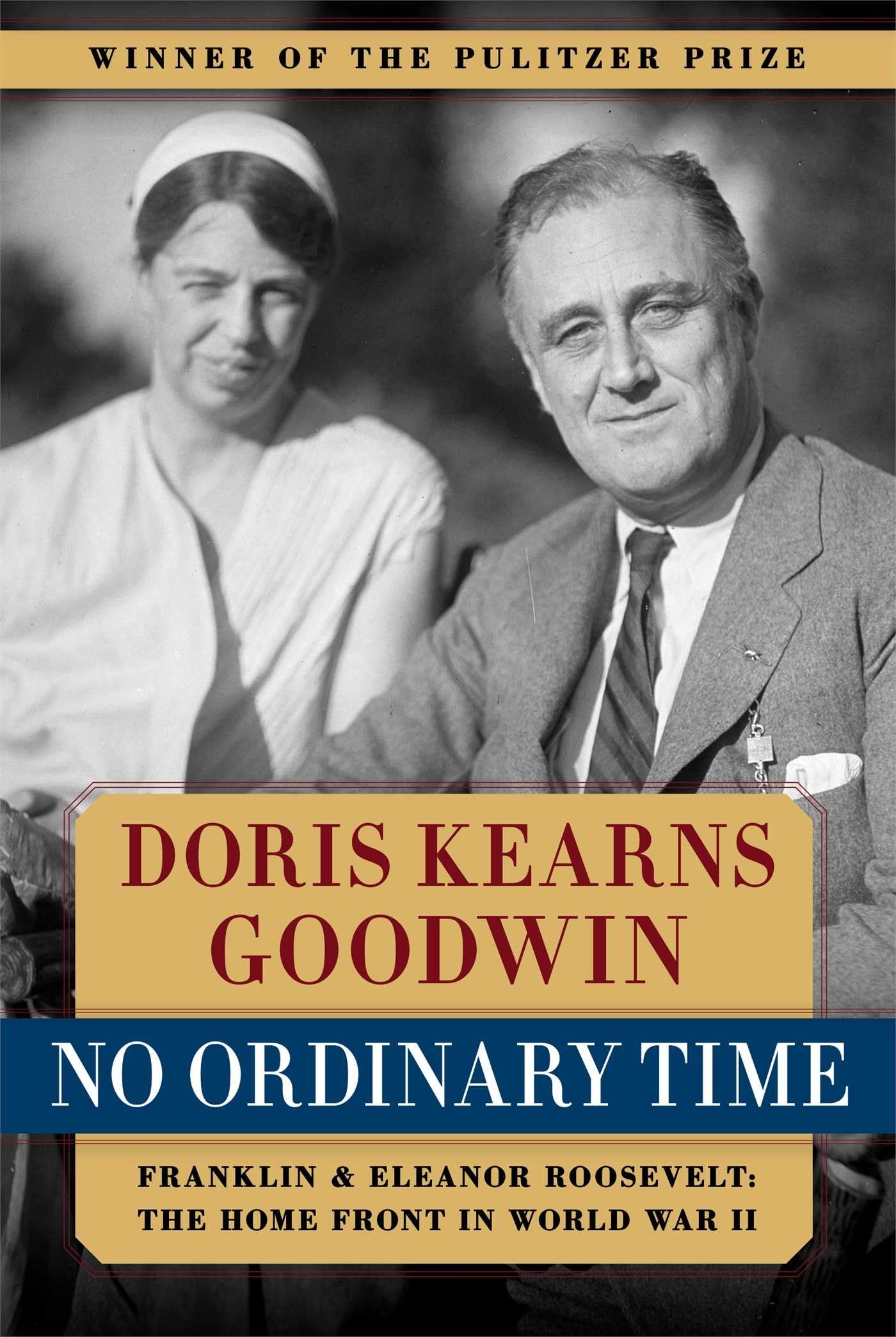 NO ORDINARY TIME: FRANKLIN AND E