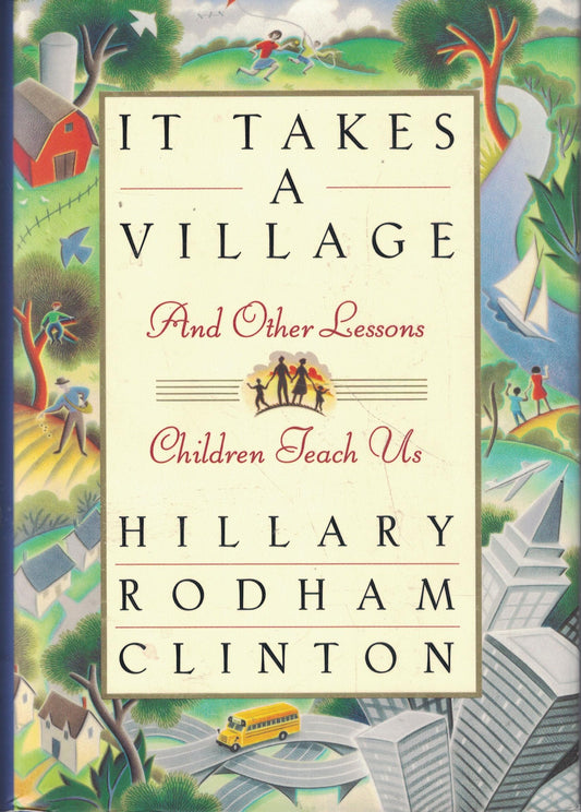 It Takes a Village, and Other Lessons Children Teach Us - 1451