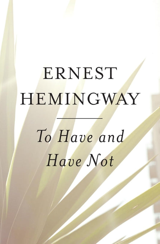 To Have and Have Not - 452