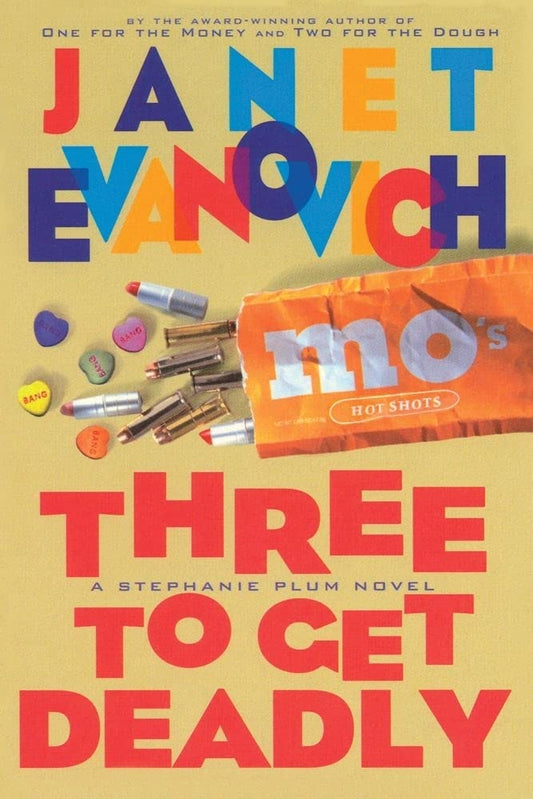 Three to Get Deadly (Stephanie Plum, No. 3) (Stephanie Plum Novels) - 4559