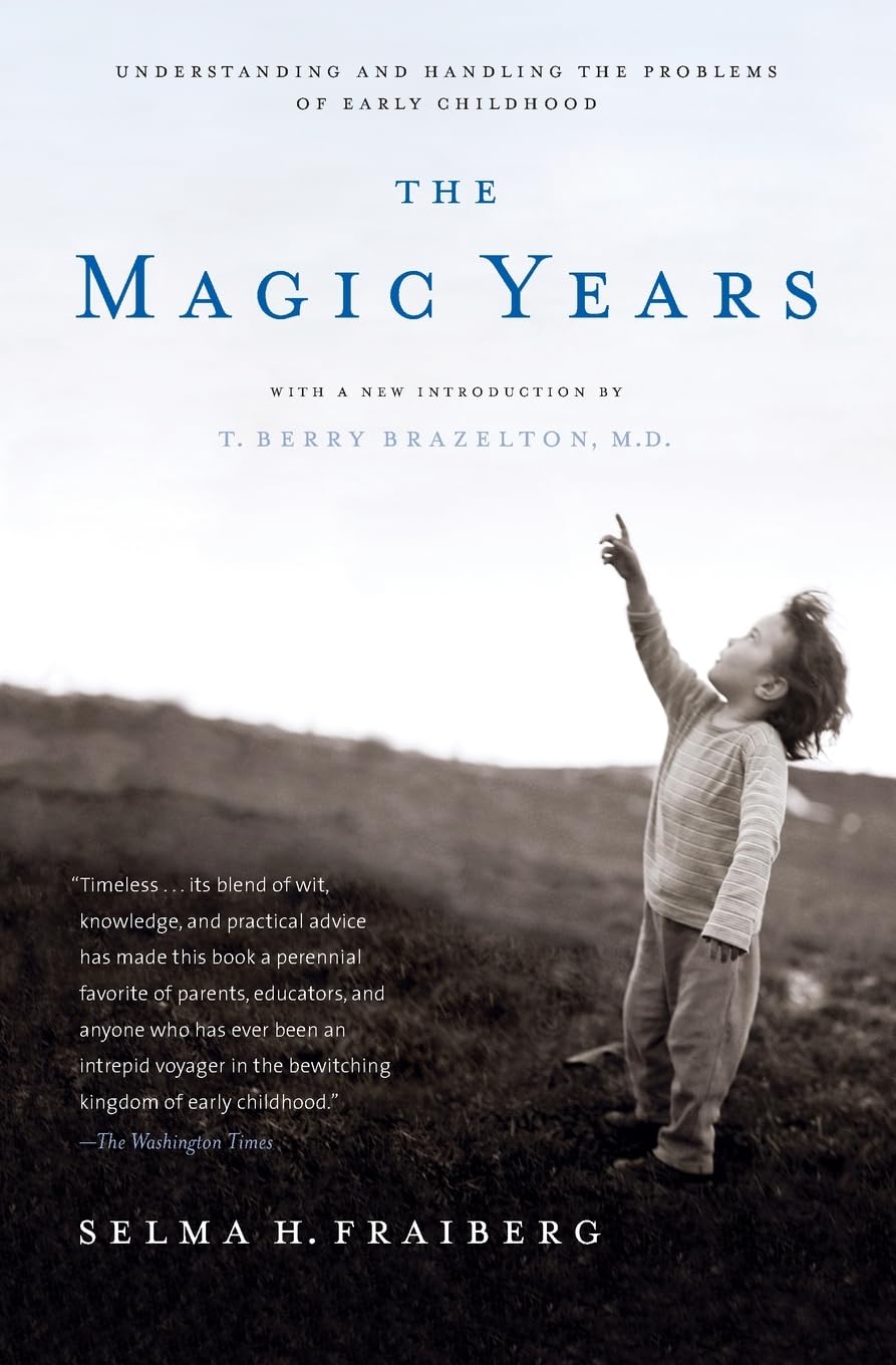 The Magic Years: Understanding and Handling the Problems of Early Childhood - 7028
