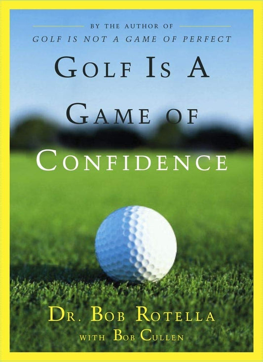 GOLF IS A GAME OF CONFIDENCE