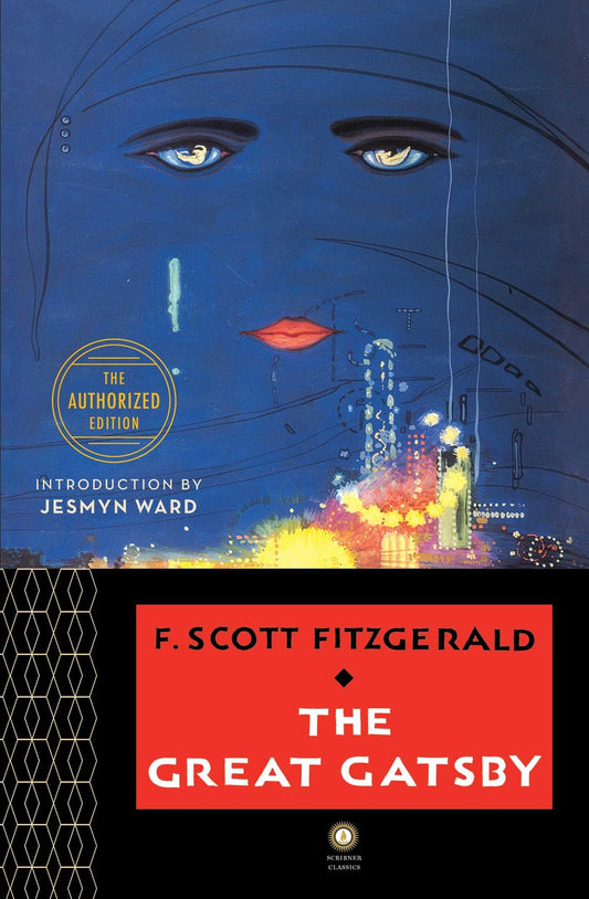 The Great Gatsby: The Only Authorized Edition (Scribner Classics) - 8810