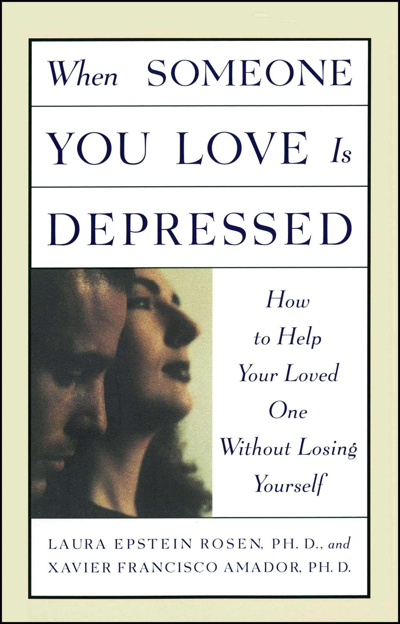 WHEN SOMEONE YOU LOVE IS DEPRESS