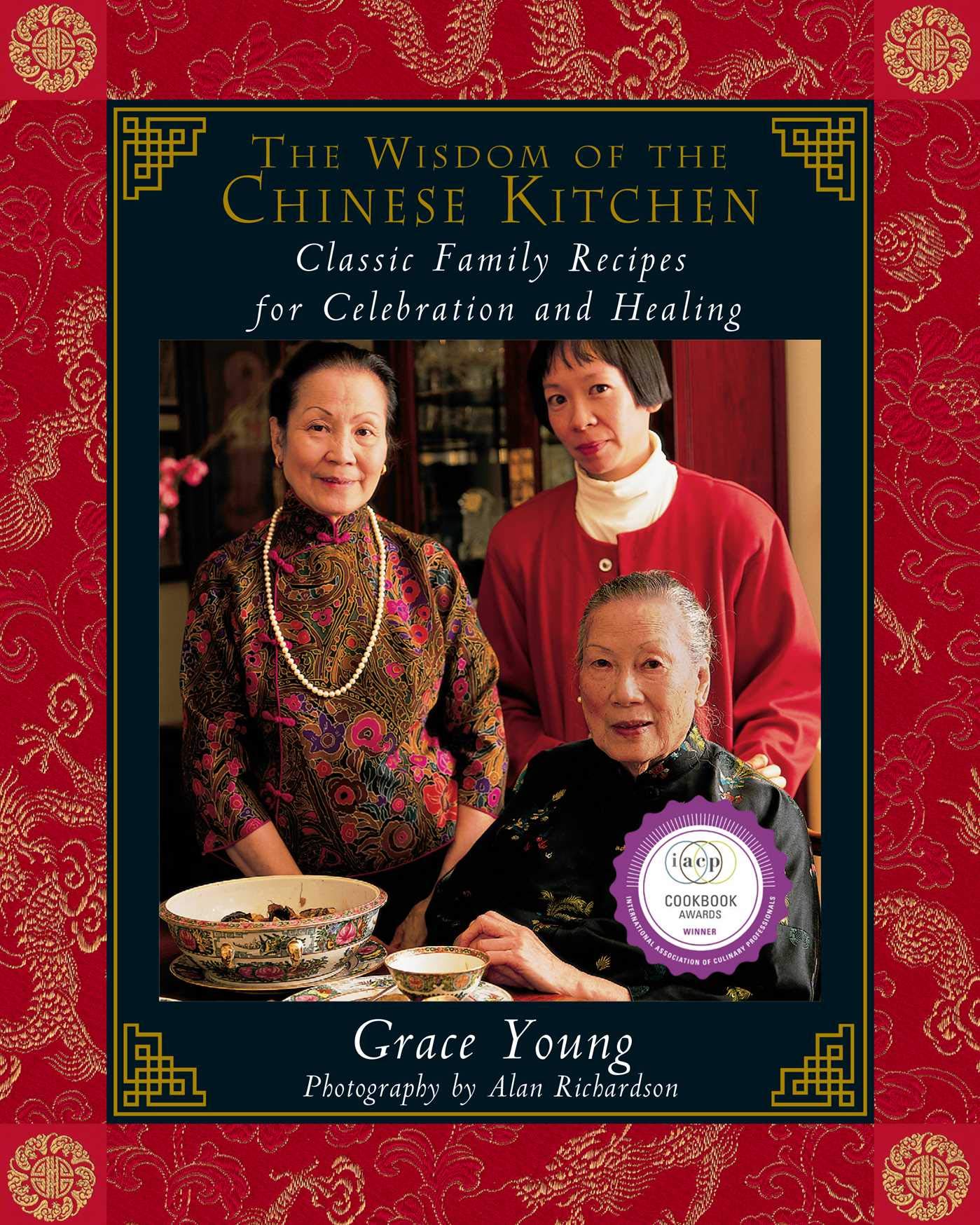 The Wisdom of the Chinese Kitchen: Wisdom of the Chinese Kitchen