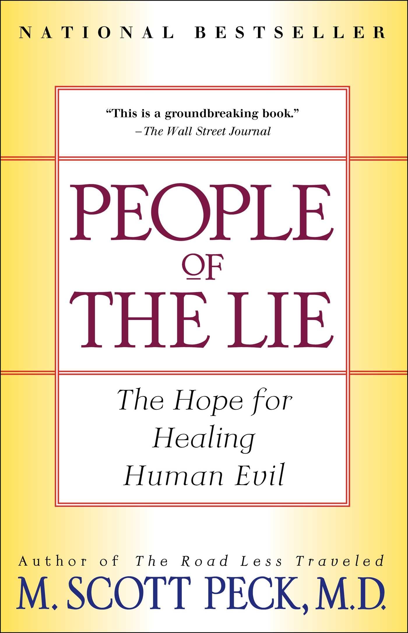 People of the Lie: The Hope for Healing Human Evil
