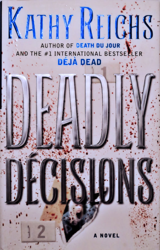 DEADLY DECISIONS