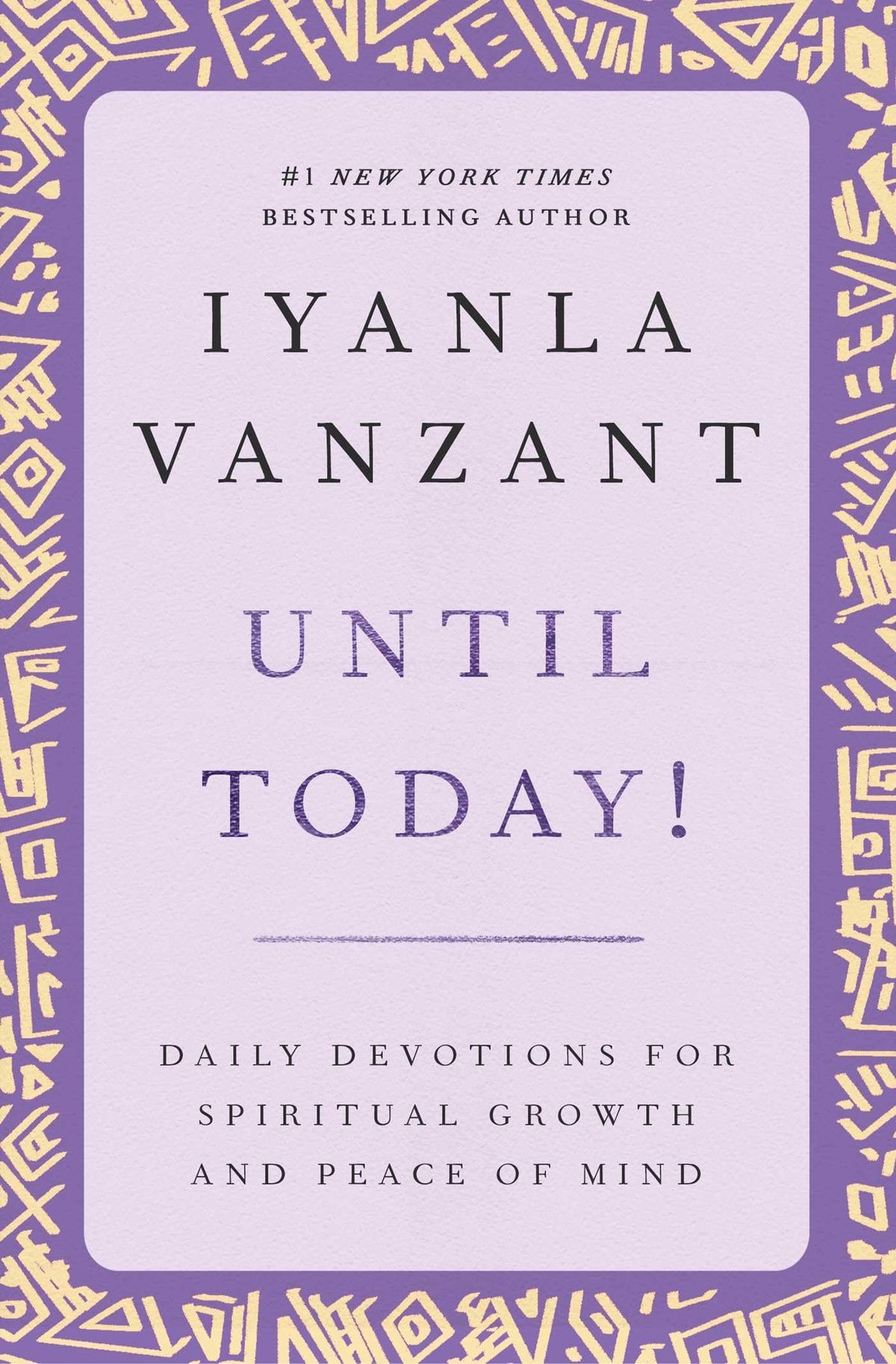 UNTIL TODAY! : DAILY DEVOTIONS F