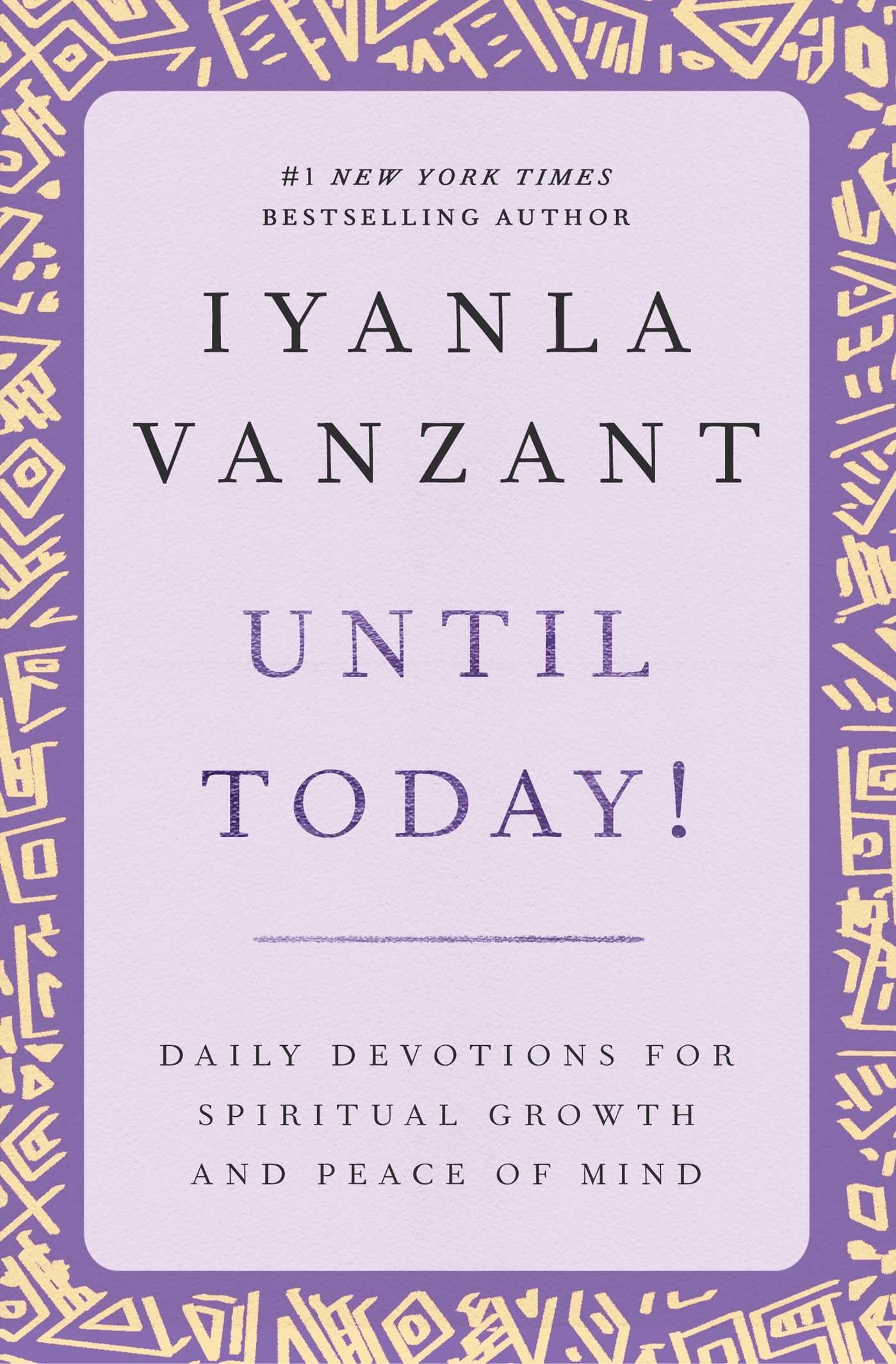 UNTIL TODAY! : DAILY DEVOTIONS F