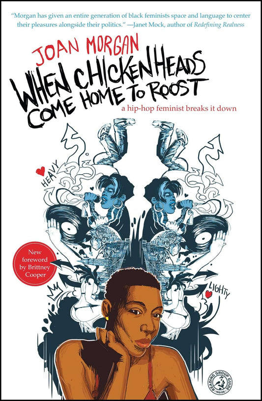 When Chickenheads Come Home to Roost: A Hip-Hop Feminist Breaks It Down - 9204