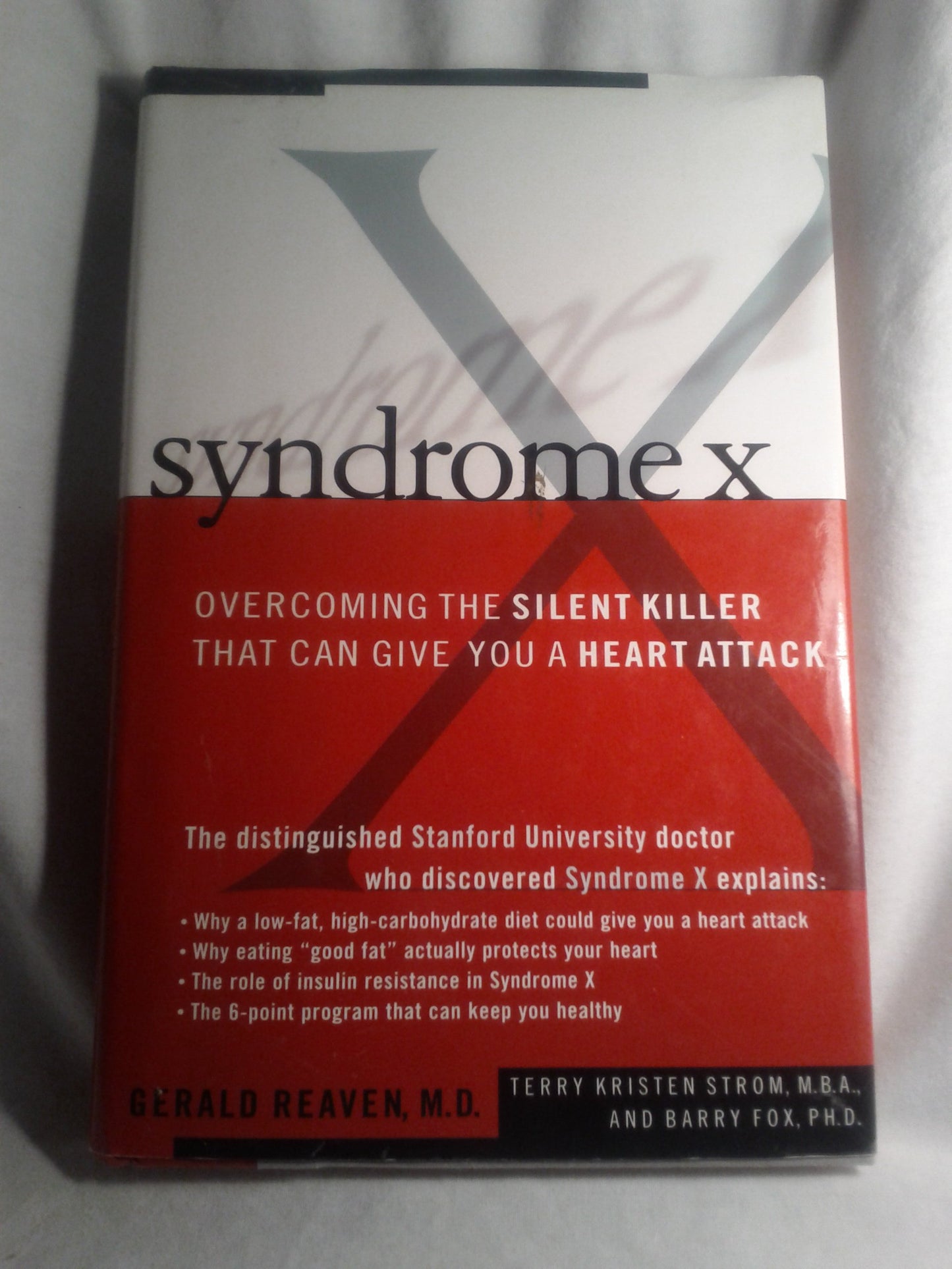 Syndrome X: Overcoming The Silent Killer That Can Give You A Heart Attack