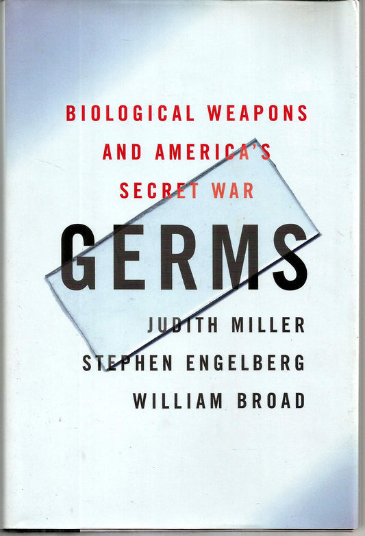 Germs : Biological Weapons and America's Secret War