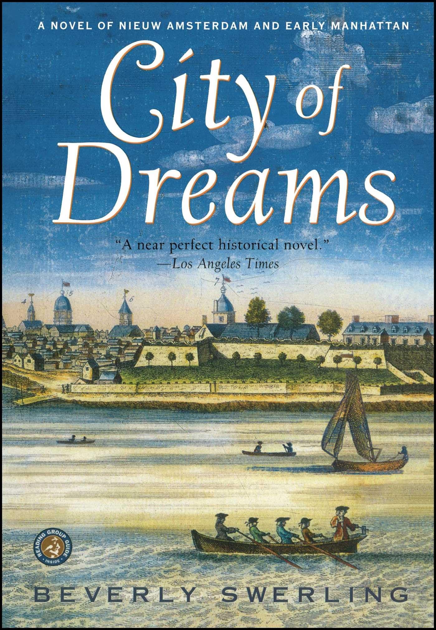 City of Dreams: A Novel of Nieuw Amsterdam and Early Manhattan - 2776