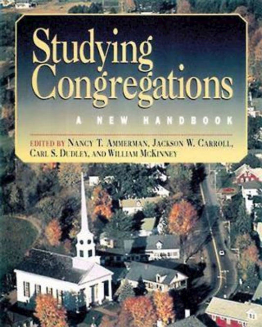 Studying Congregations: A New Handbook - 4673