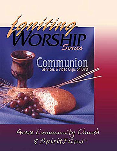 Igniting Worship Series - Communion: Worship Services and Video Clips on DVD