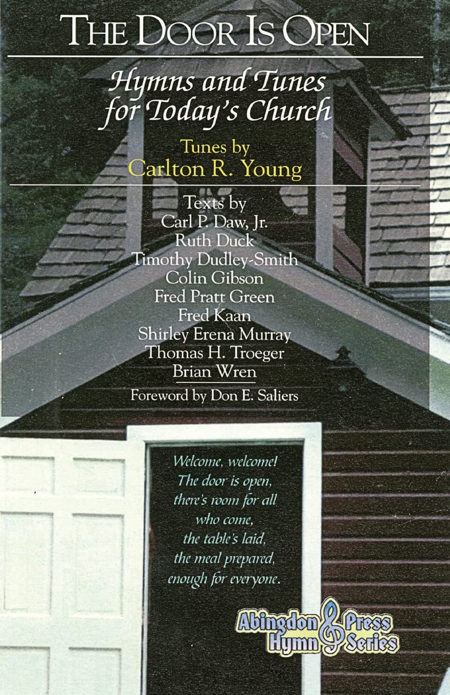 The Door is Open Hymnal: Hymns and Tunes for Today's Church