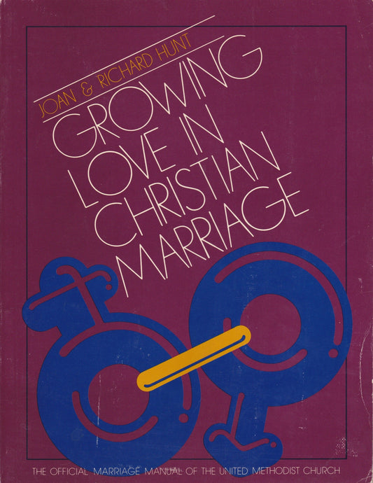 Growing Love in Christian Marriage: Couple's Manual - 658