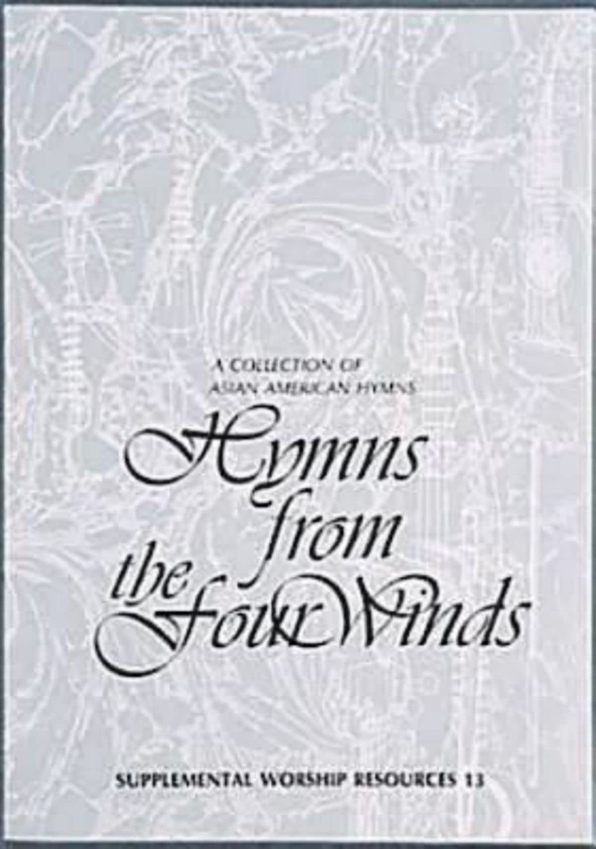 Hymns From The Four Winds (Journeys in Faith)