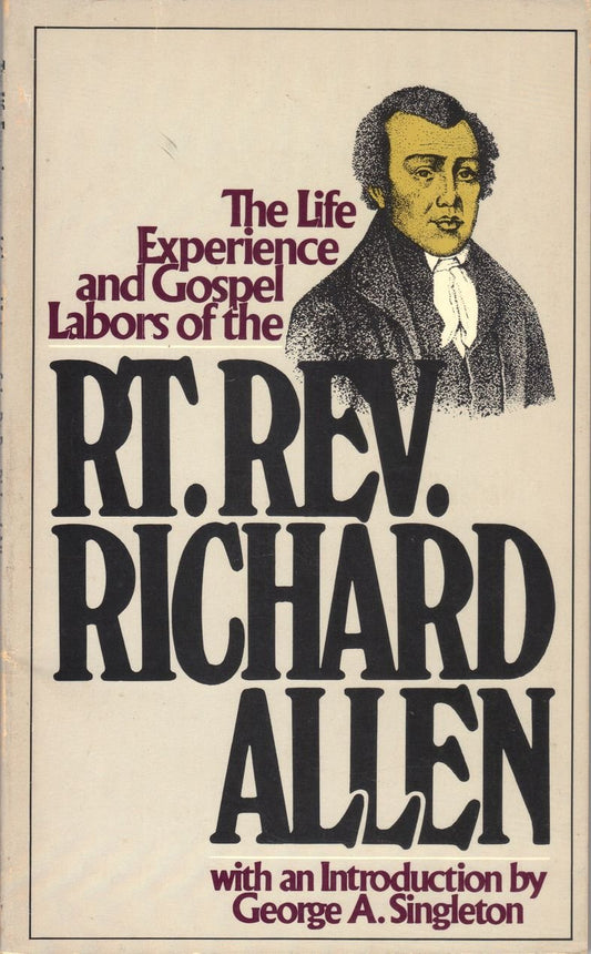 Life Experience and Gospel Labors of the Rt. Rev. Richard Allen - 9225