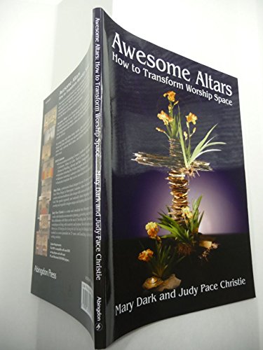 Awesome Altars: How to Transform the Worship Space