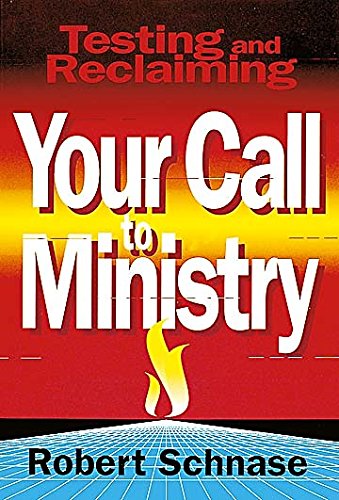 Testing And Reclaiming Your Call To Ministry