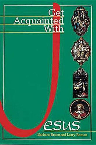 Get Acquainted With Jesus - Study Book