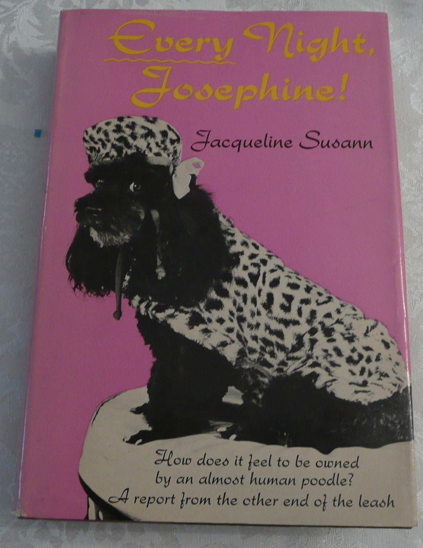 Every night, Josephine!