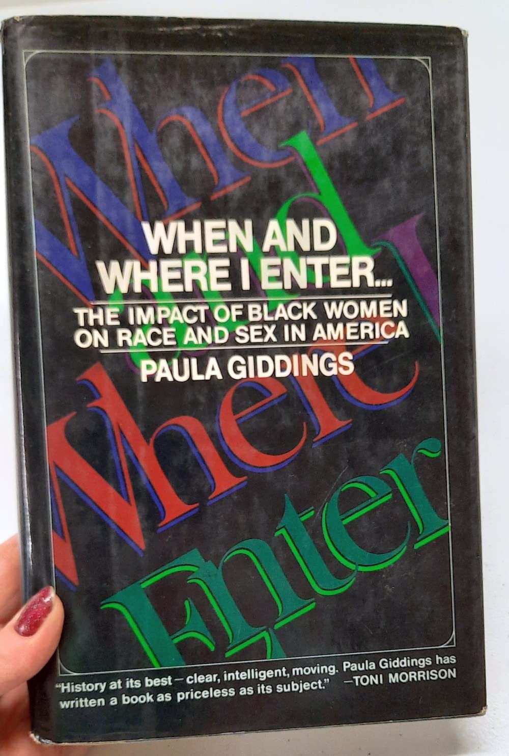 When and Where I Enter: The Impact of Black Women on Race and Sex in America