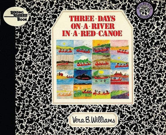 Three Days on a River in a Red Canoe (Reading Rainbow Books) - 7627
